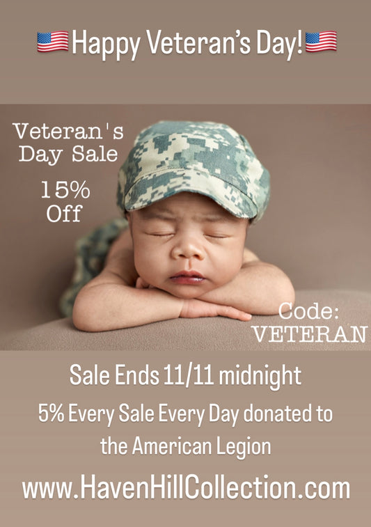 Happy Veteran’s Day from Haven Hill Collection